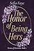 The Honor of Being Hers by Sofia Faye The Honor of Being Hers by Sofia Faye