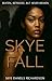 SKYE FALL by Skye Richardson
