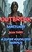Outbreak - Sanctuary: A Zom...