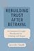 Rebuilding Trust After Betr...