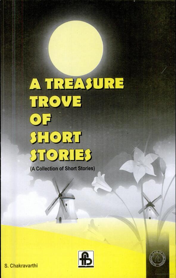 A Treasure Trove of Short Stories (A Collection of Short Stories)