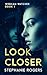Look Closer (Webcam Watcher Book 1)