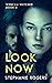 Look Now (Webcam Watcher Book 3)