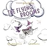 The Flying Brooms: Manifestation for Little Kids (Young Dream Makers Book 2)