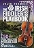 The Irish Fiddler's Playbook by Julia Termeer