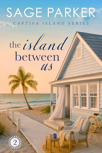 The Island Between Us (Book 2 Captiva Island Series)