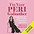 I’m Your Peri Godmother: A happily-ever-after guide to kicking perimenopause in the ovaries