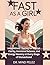 Fast As A Girl : Intermitte...