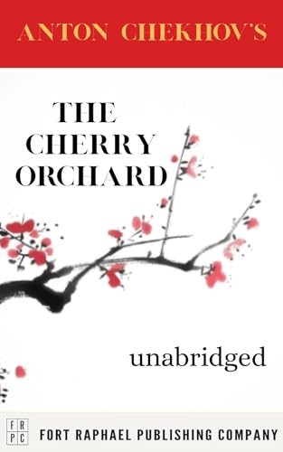 The Cherry Orchard by Anton Chekhov - Unabridged
