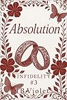 Absolution by T.B. Violet Absolution by T.B. Violet