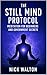 The Still Mind Protocol by Nick Walton