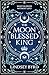 The Moon Blessed King
