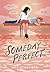 Someday Perfect: (A Graphic Novel)