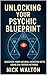 Unlocking Your Psychic Blue...