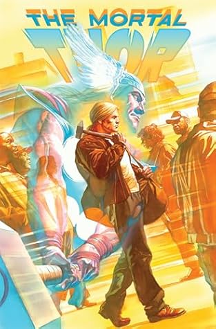 The Mortal Thor, Vol. 1: No Gods, No Masters