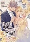 True Love Fades Away When the Contract Ends - The Secret of the Rose (Light Novel) [Volume 3]