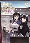 This Is Screwed Up, but I Was Reincarnated as a GIRL in Another World! (Manga) Vol. 18 This Is Screwed Up, but I Was Reincarnated as a GIRL in Another World! (Manga) Vol. 18
