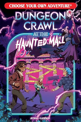 Dungeon Crawl at the Haunted Mall (Choose Your Own Adventure New Classics)