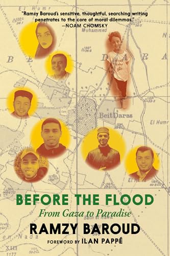 Before the Flood: A Gaza Family Memoir Across Three Generations of Colonial Invasion, Occupation, and War in Palestine (Paperback)