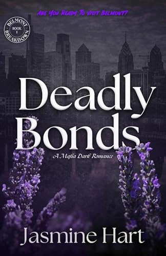 Deadly Bonds (Belmont Breakdown #1)