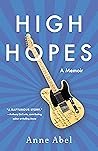 High Hopes: A Memoir
