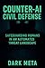 Counter-AI Civil Defense: O...