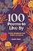 100 Poems to Live By by Joseph Piercy
