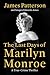 The Last Days of Marilyn Monroe: A True Crime Thriller