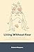 Living without Fear: Psycho...