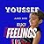 Youssef and His Big Feeling...
