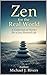 Zen for the Real World by Michael Rivers