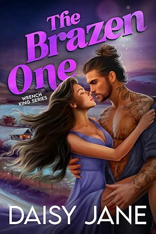 The Brazen One (Wrench Kings, #2)