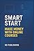 Smart Start: Make Money wit...
