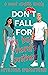 Don't Fall for My Best Friend's Brother  (The Rules Series #1)