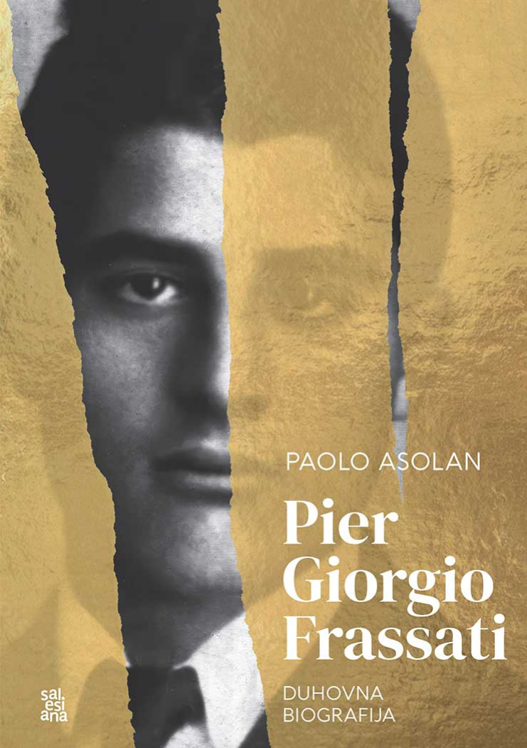 Pier Giorgio Frassati: duhovna biografija (Paperback)