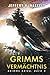 Grimms Vermächtnis: Eine mi...
