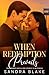 When Redemption Prevails: Two Broken Souls. One Chance to Be Whole (Journeys of the Heart)
