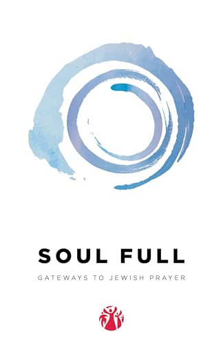 Soul Full: Gateways to Jewish Prayer (Momentum) (Multilingual Edition)