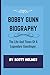 BOBBY GUNN BIOGRAPHY: The L...