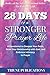 28 Days to a Stronger Praye...