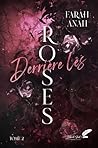 Derrière les roses