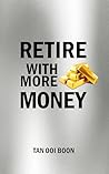 Retire With More ...