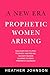 A New Era - Prophetic Women...