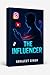 The Influencer