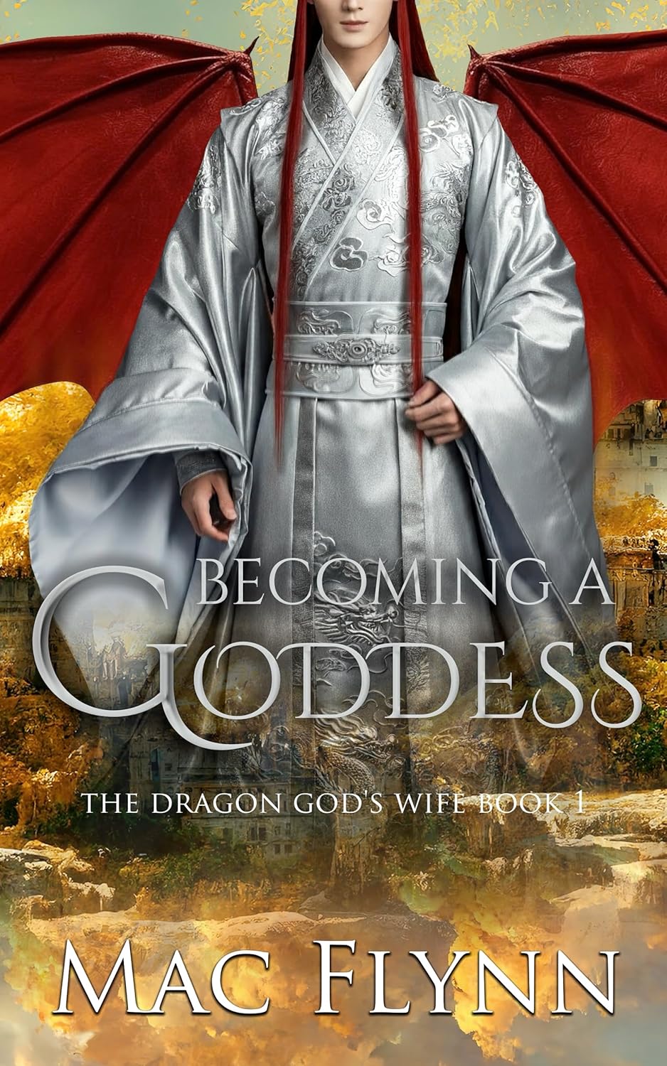 Becoming a Goddess (The Dragon God's Wife #1)