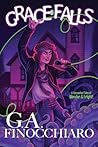 Grace Falls: Six Connected Stories of Wonder & Fright