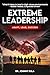 EXTREME LEADERSHIP: Adapt, ...