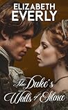 The Duke's Walls ...