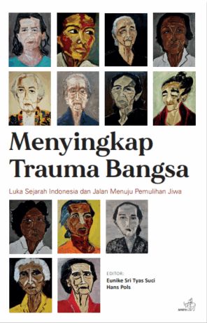 Menyingkap Trauma Bangsa
