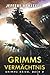 Grimms Vermächtnis: Eine mi...